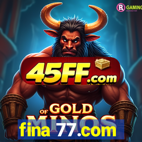fina 77.com